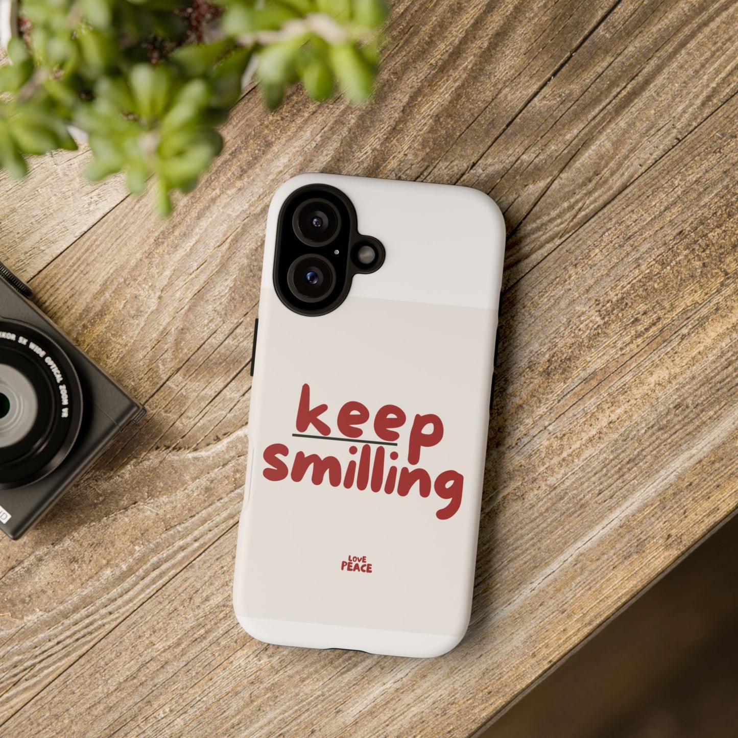 Inspirational Phone Case - "Keep Smiling"