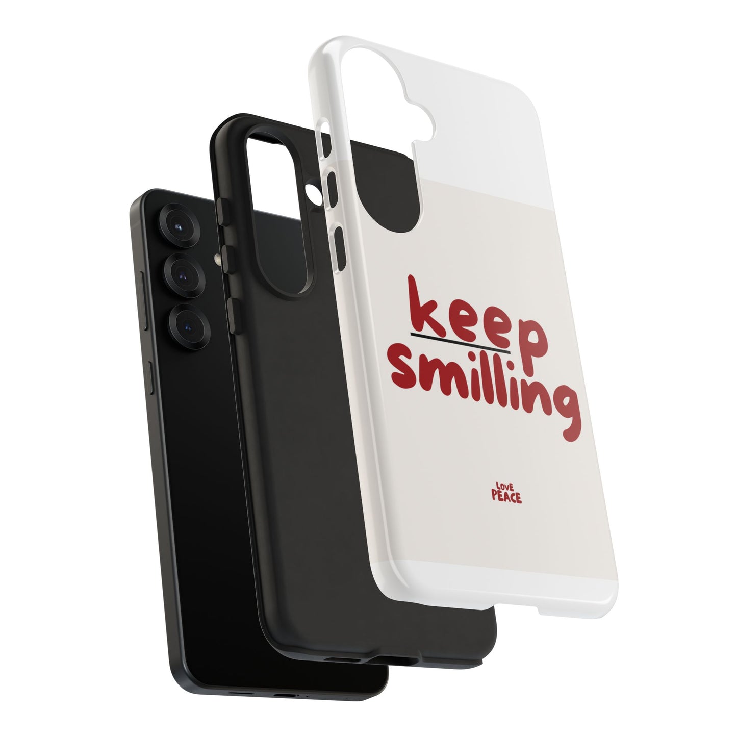 Inspirational Phone Case - "Keep Smiling"