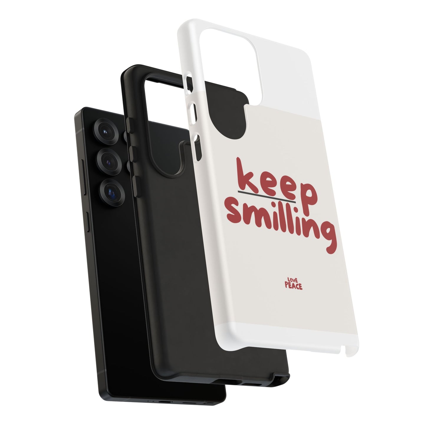 Inspirational Phone Case - "Keep Smiling"