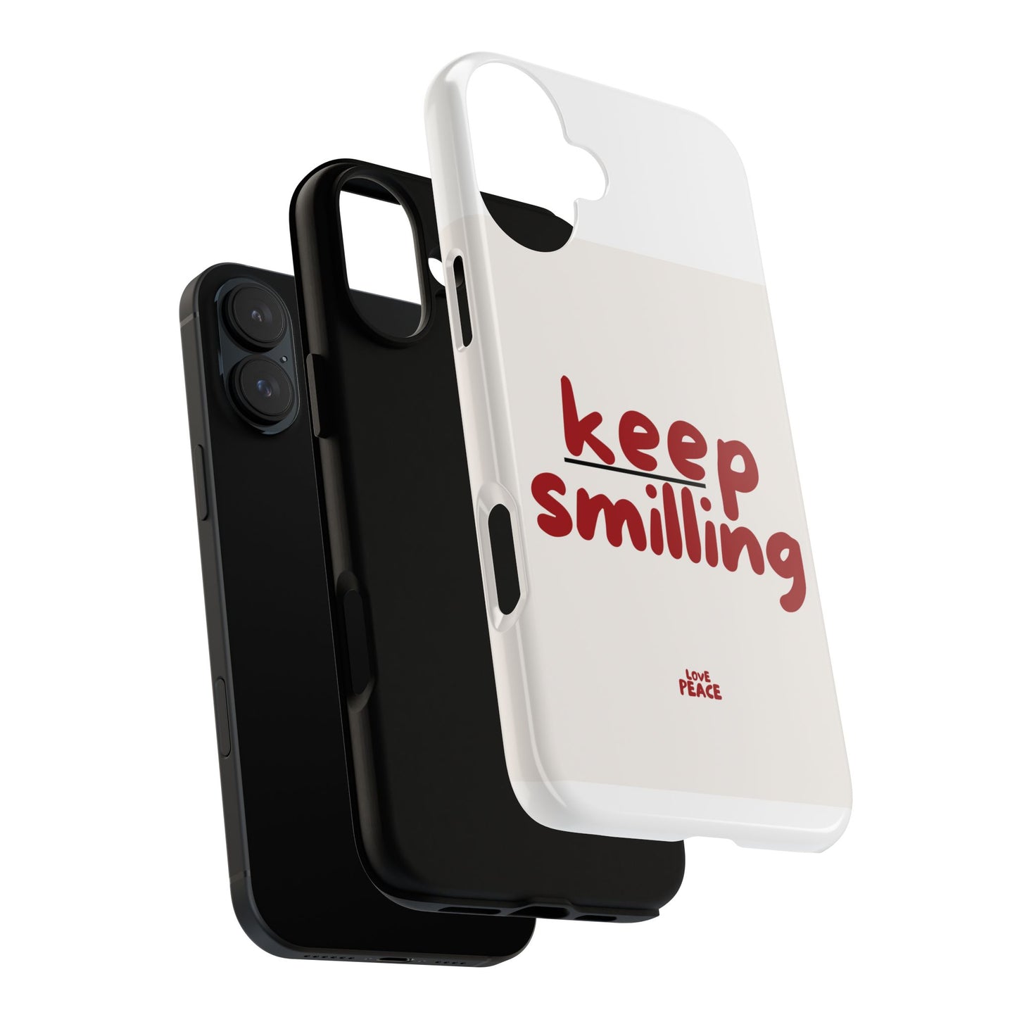 Inspirational Phone Case - "Keep Smiling"
