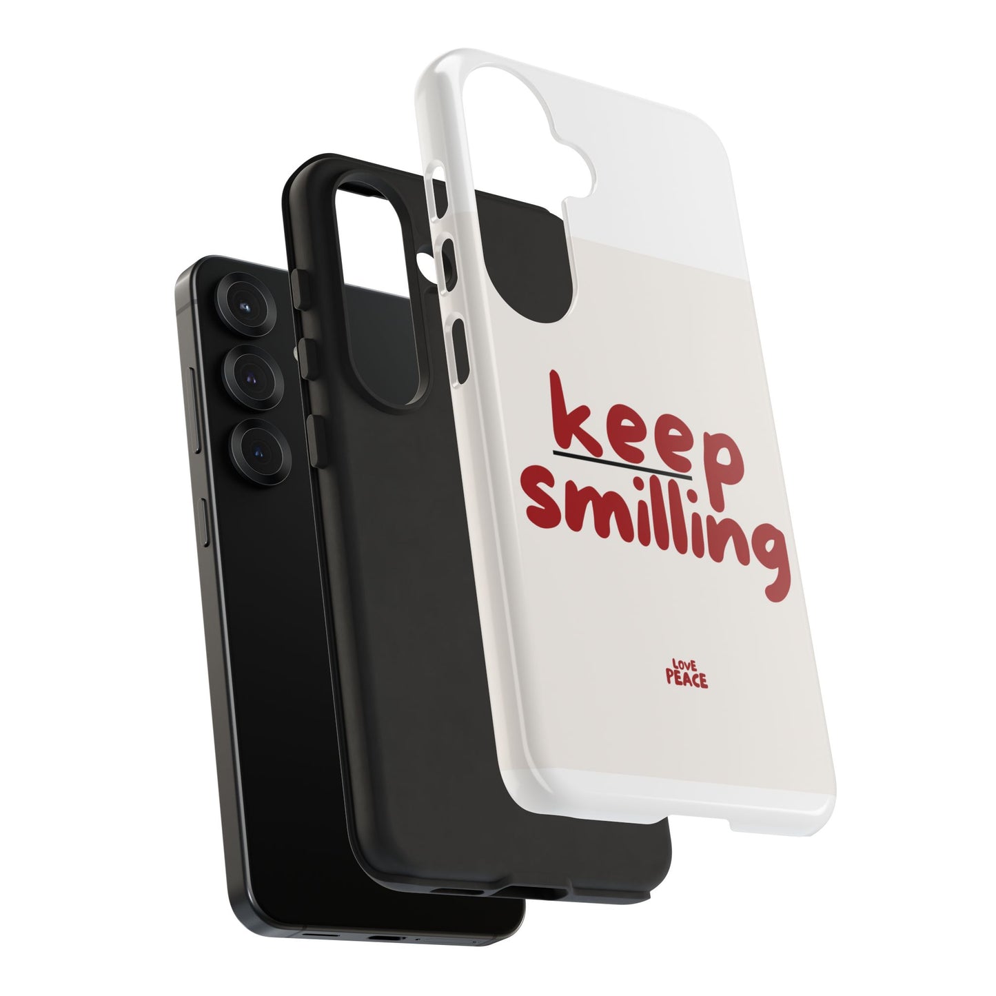 Inspirational Phone Case - "Keep Smiling"