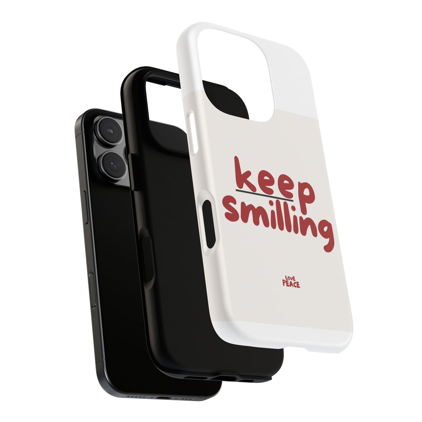 Inspirational Phone Case - "Keep Smiling"
