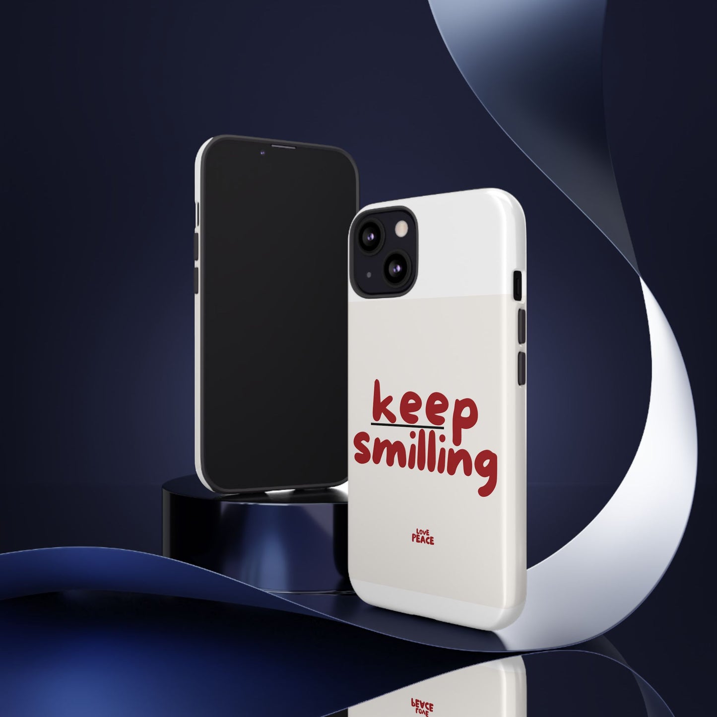 Inspirational Phone Case - "Keep Smiling"