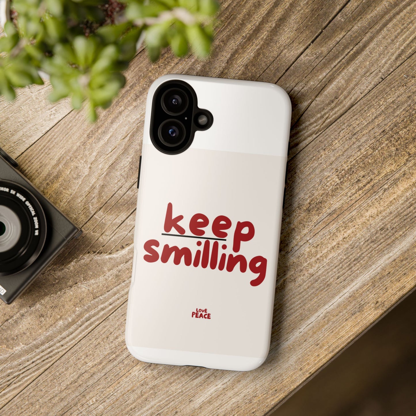 Inspirational Phone Case - "Keep Smiling"