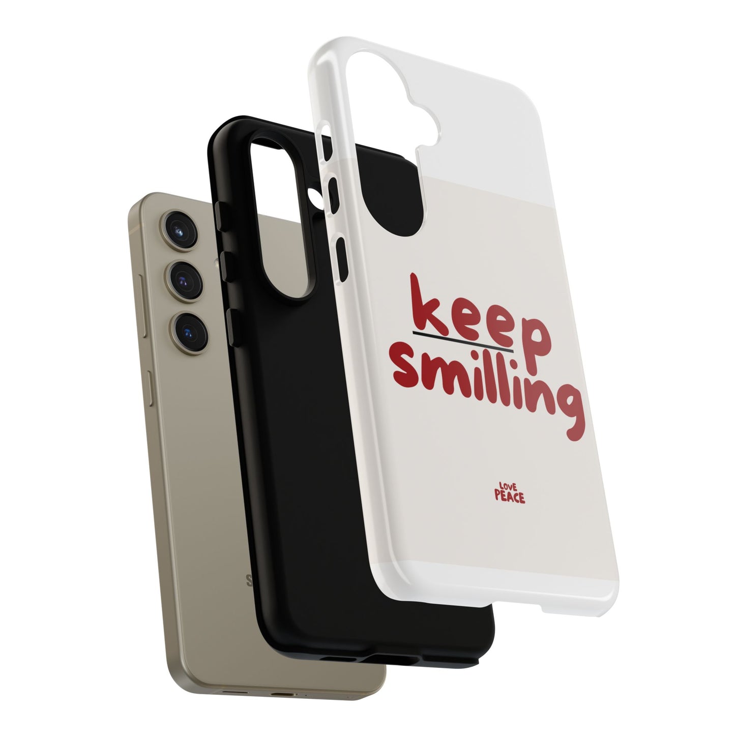 Inspirational Phone Case - "Keep Smiling"