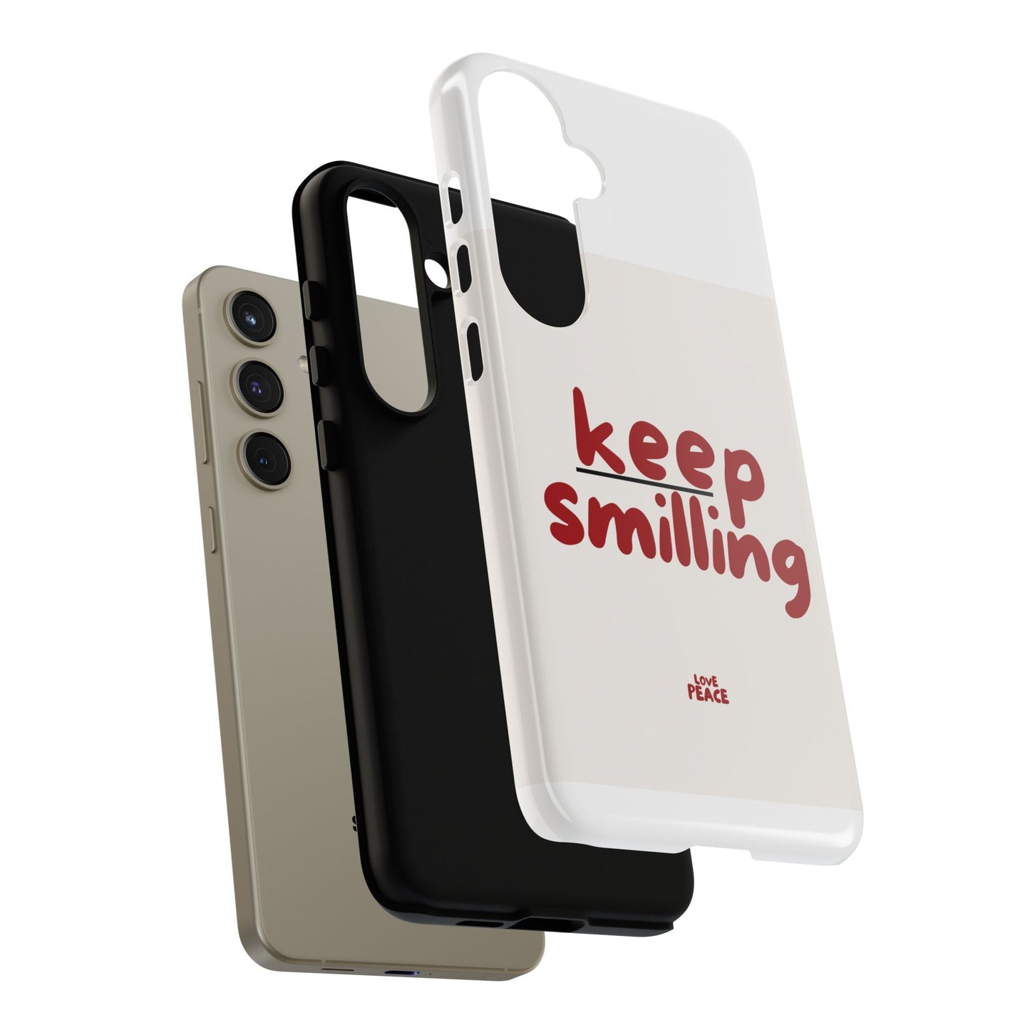 Inspirational Phone Case - "Keep Smiling"