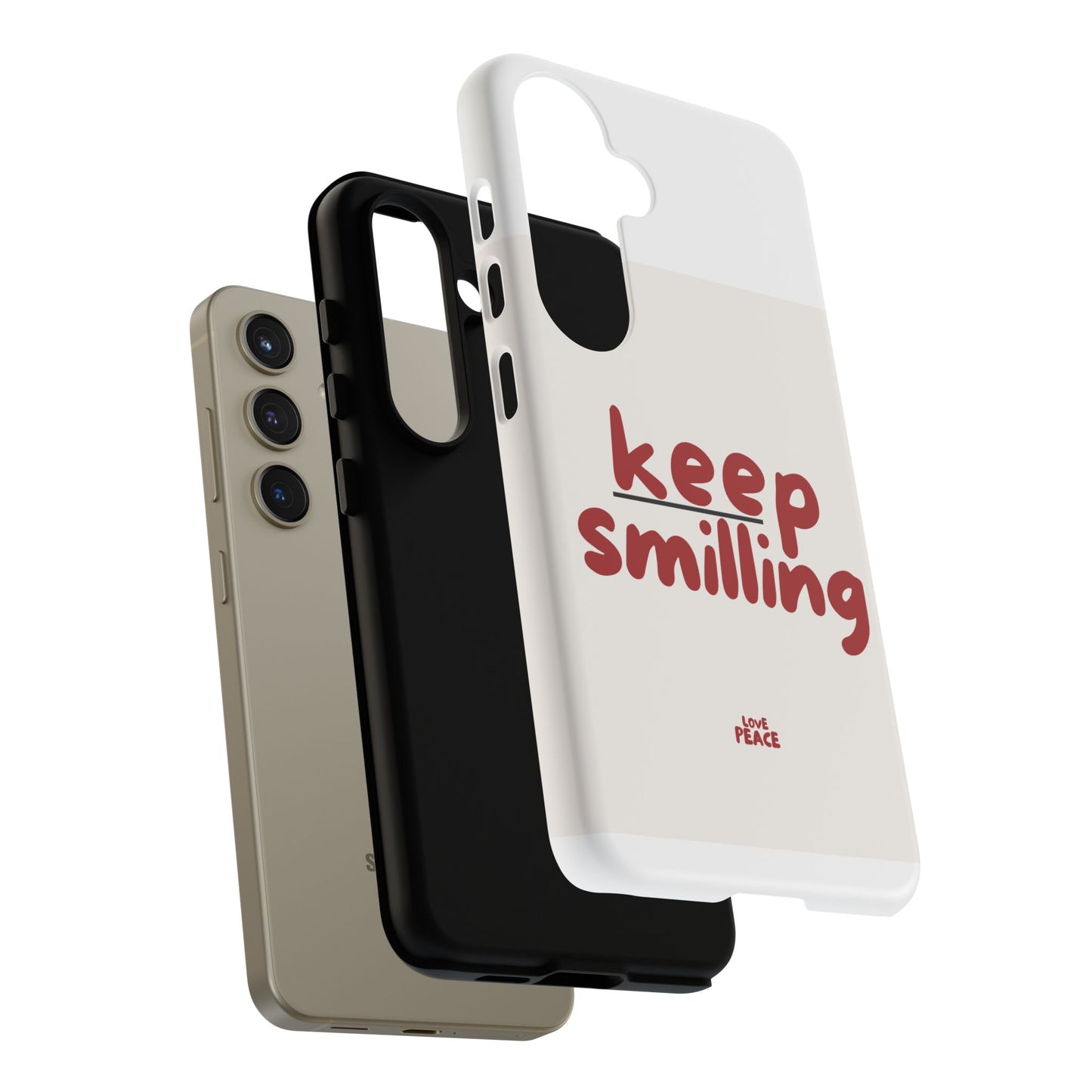Inspirational Phone Case - "Keep Smiling"