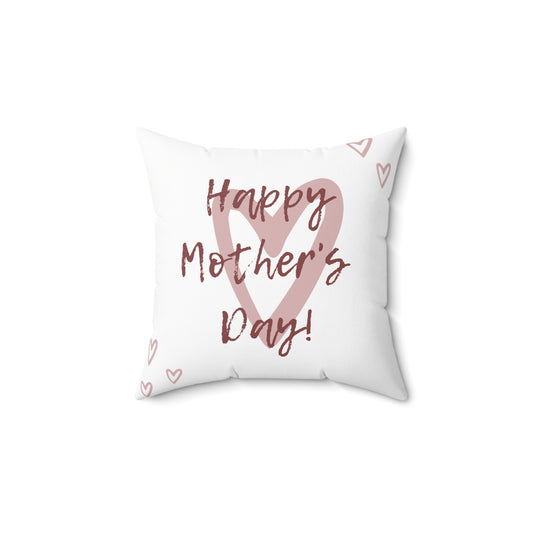 Happy Mother's Day Square Pillow | Soft Decorative Accent for Home