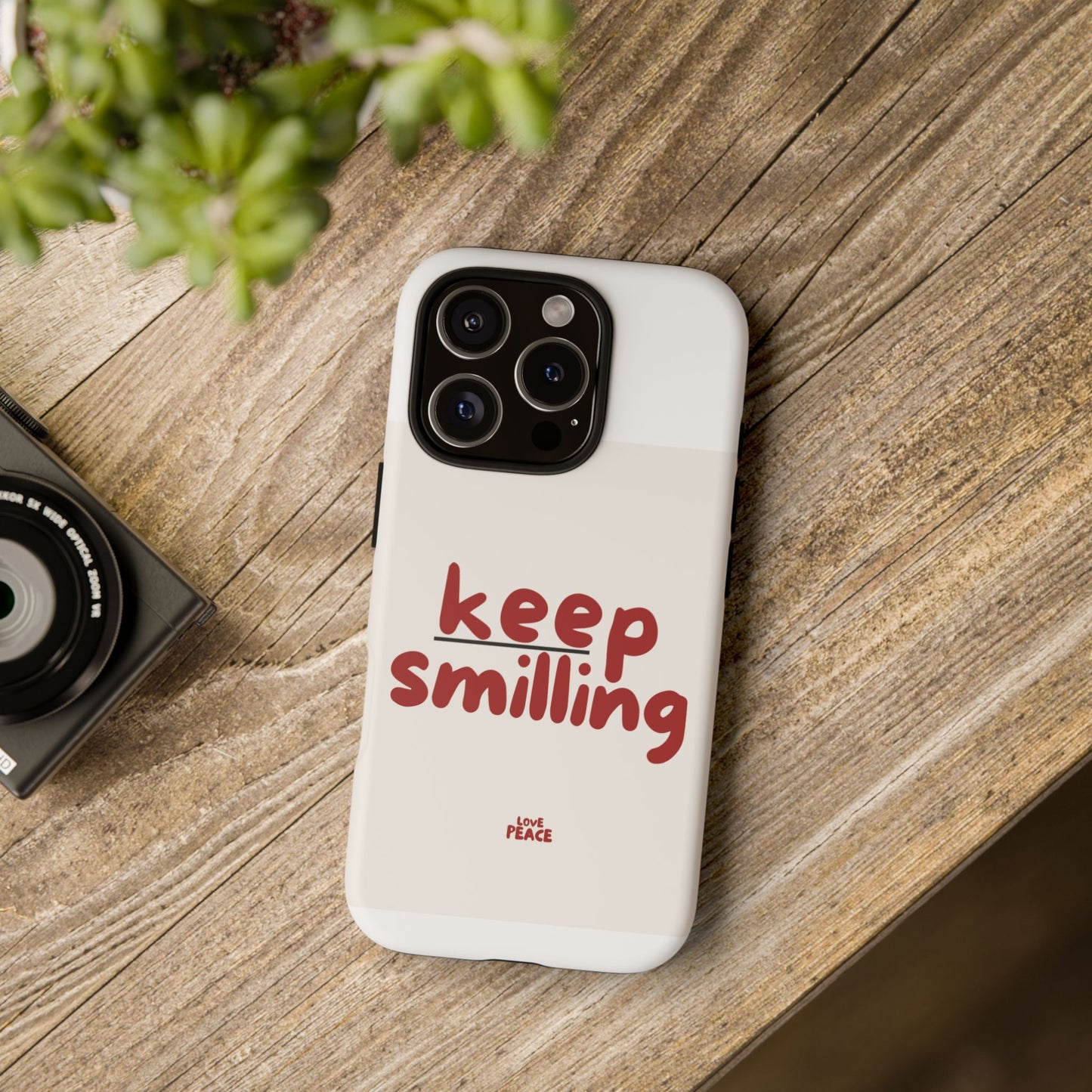 Inspirational Phone Case - "Keep Smiling"